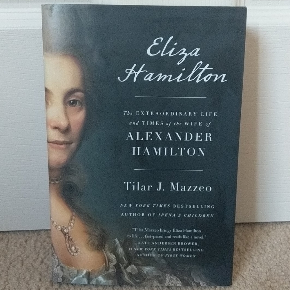 Eliza Hamilton Biography Book by Tilar Mazzeo